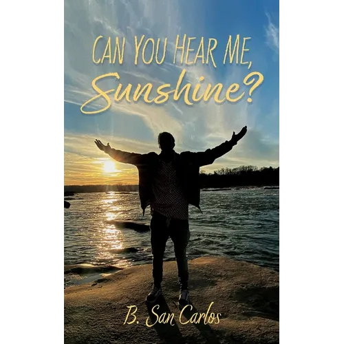Can You Hear Me, Sunshine?
