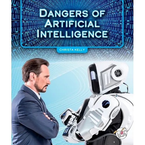 Dangers of Artificial Intelligence