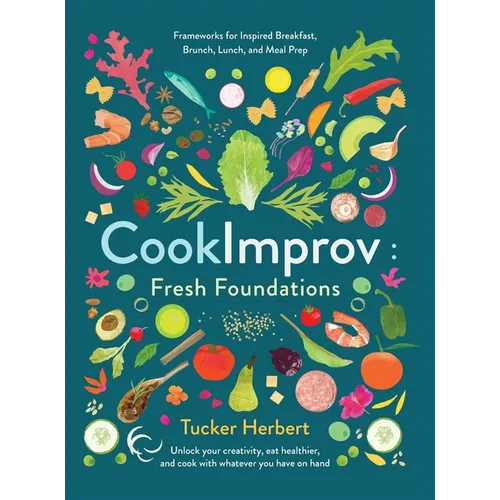 CookImprov: Fresh Foundations
