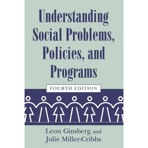 Understanding Social Problems, Policies, and Programs
