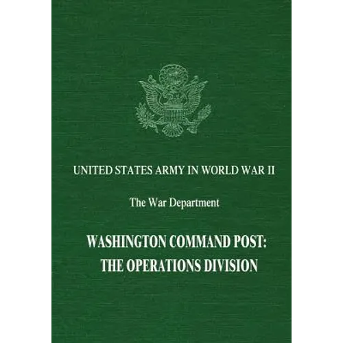 Washington Command Post: The Operations Division