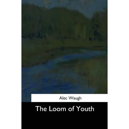 The Loom of Youth