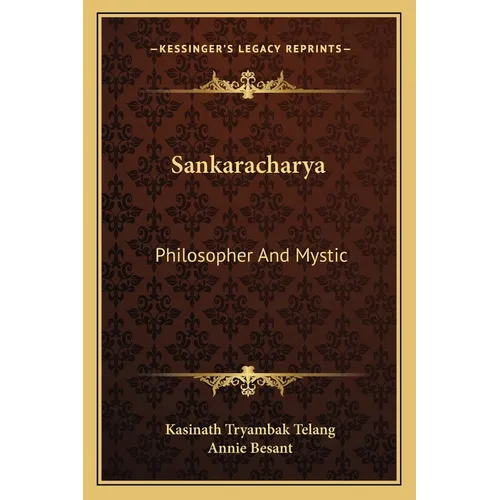 Sankaracharya: Philosopher And Mystic