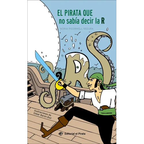 El El Pirata Que No Sabía Decir La R