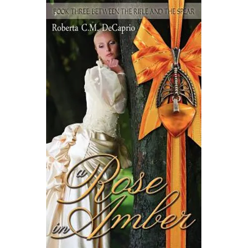 A Rose in Amber