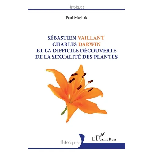Sébastien Vaillant, Charles Darwin et la difficile découverte de la sexualité des plantes