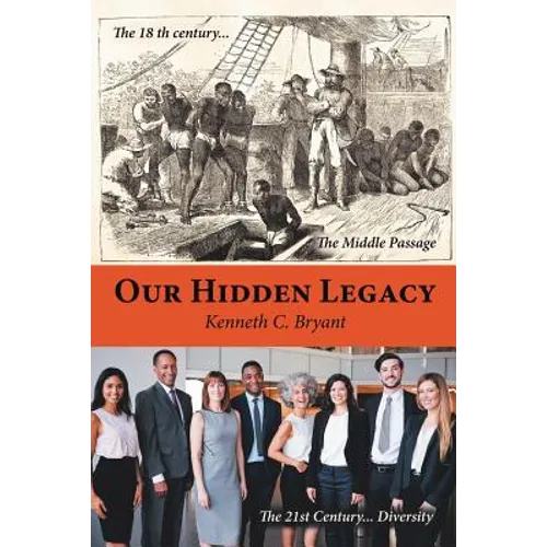 Our Hidden Legacy