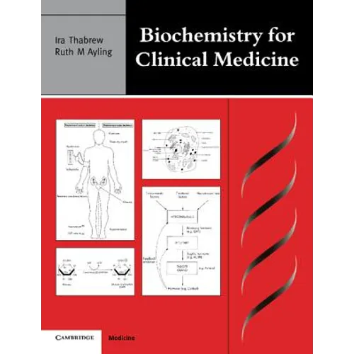 Biochemistry for Clinical Medicine