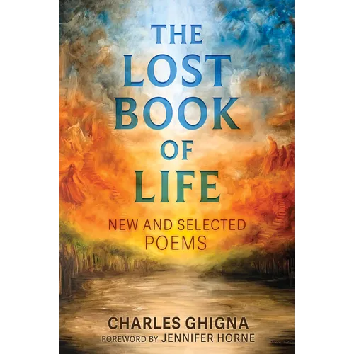 The Lost Book of Life: New and Selected Poems