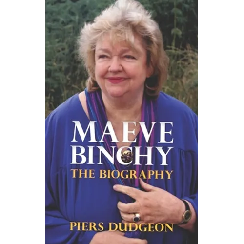 Maeve Binchy: The Biography