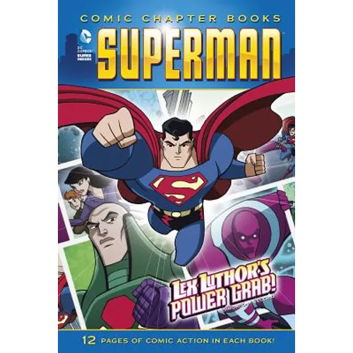 Lex Luthor's Power Grab!