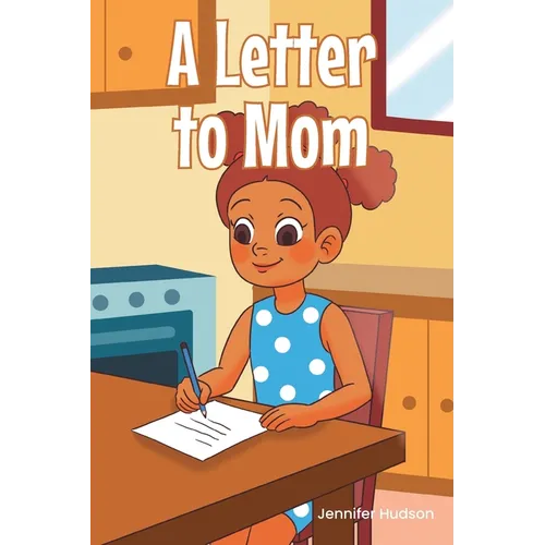 A Letter to Mom