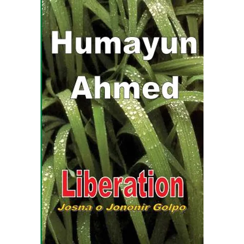 Liberation: Josna o Jononir Golpo