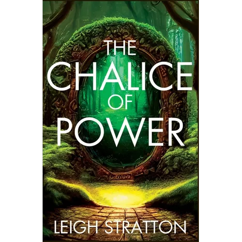 The Chalice of Power: Ranger of the Realms