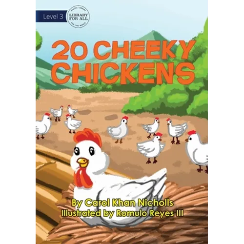 20 Cheeky Chickens