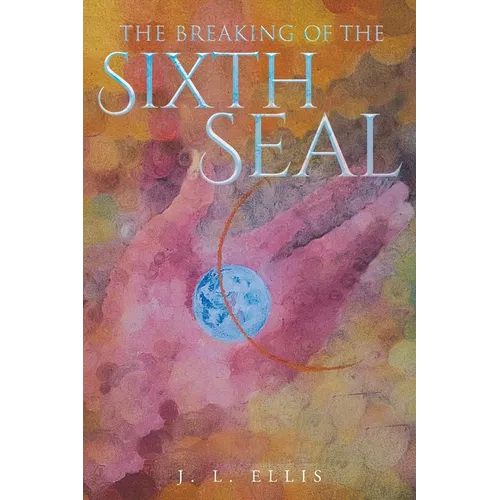 The Breaking of the Sixth Seal