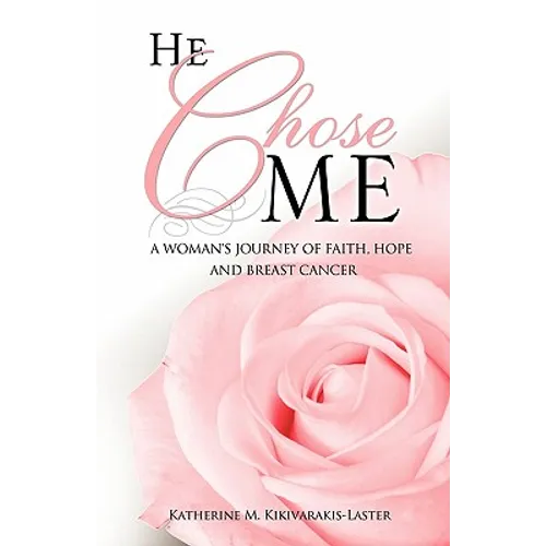 He Chose Me