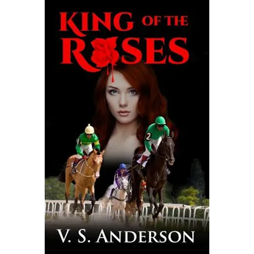 King of the Roses