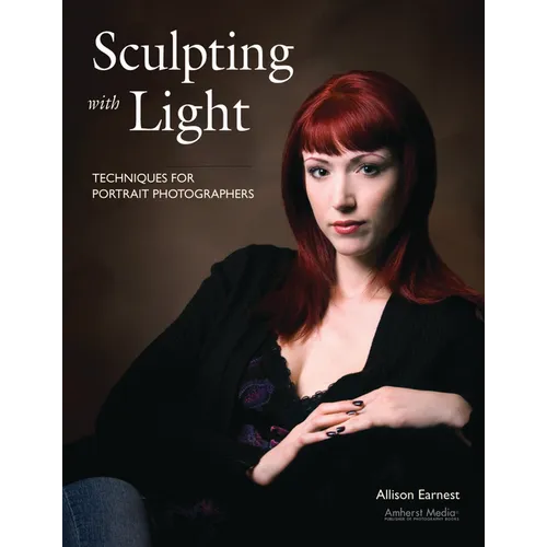 Sculpting with Light: Techniques for Portrait Photographers