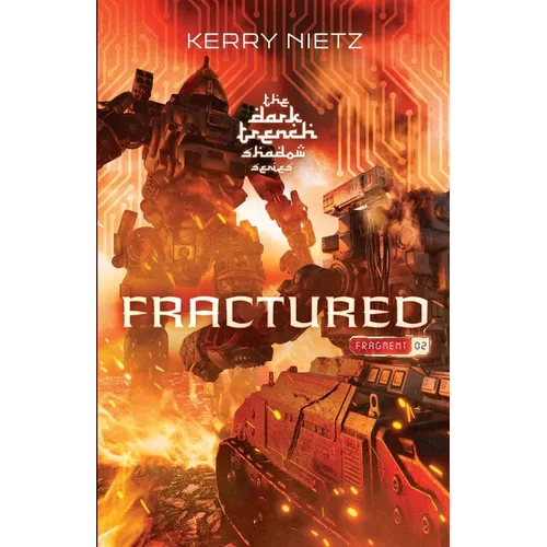 Fractured: Fragment Two