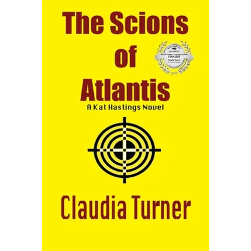 The Scions of Atlantis: A Kat Hastings Novel