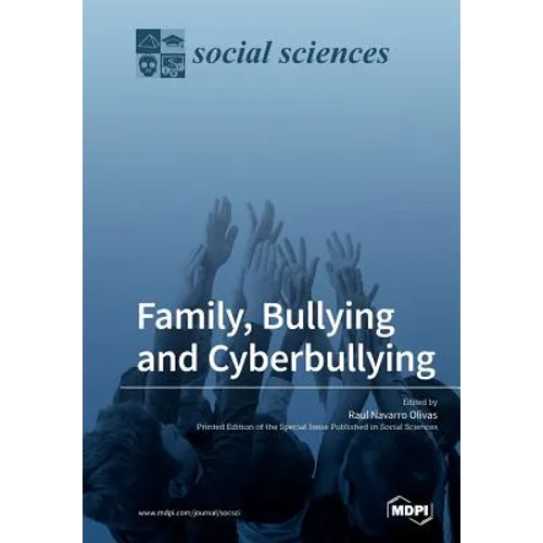 Family, Bullying and Cyberbullying