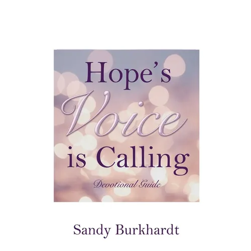Hope's Voice Is Calling: Devotional Guide