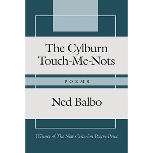 The Cylburn Touch-Me-Nots: Poems