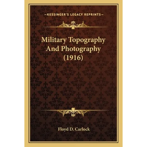 Military Topography and Photography (1916)