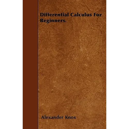 Differential Calculus for Beginners