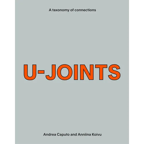 U-Joints: A Taxonomy of Connections