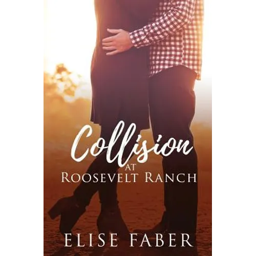 Collision at Roosevelt Ranch