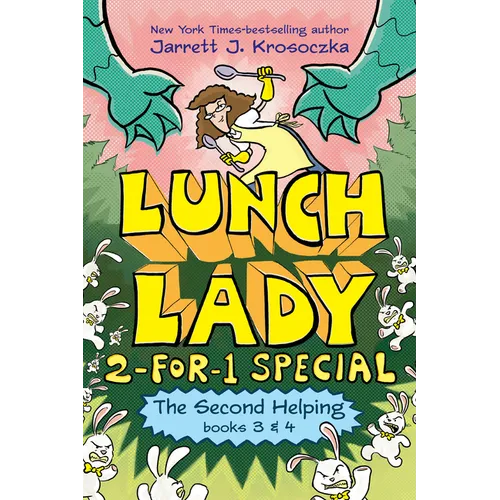 The Second Helping (Lunch Lady Books 3 & 4): The Author Visit Vendetta and the Summer Camp Shakedown