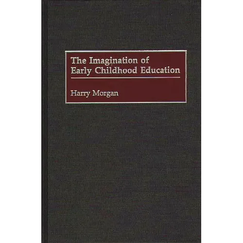 Imagination of Early Childhood Education