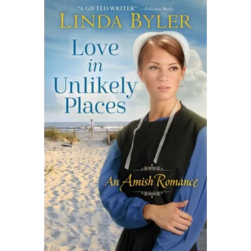 Love in Unlikely Places: An Amish Romance
