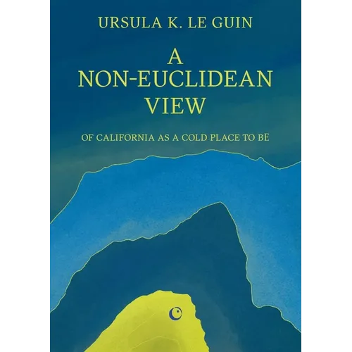 A Non-Euclidean View of California as a Cold Place to Be