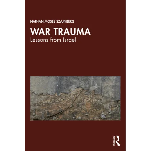 War Trauma: Lessons from Israel