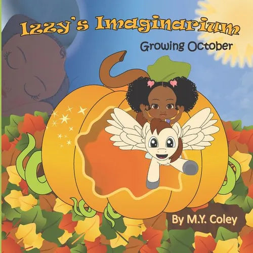 Izzy's Imaginarium: Growing October