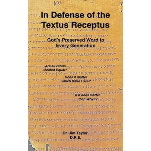 In Defense of the Textus Receptus