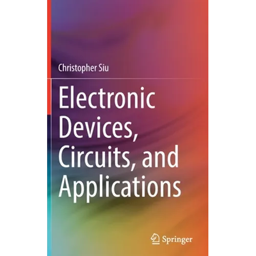 Electronic Devices, Circuits, and Applications