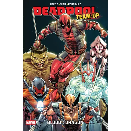 Deadpool Team-Up by Rob Liefeld: Blood of the Dragon