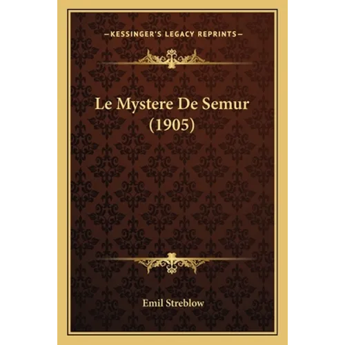 Le Mystere De Semur (1905)