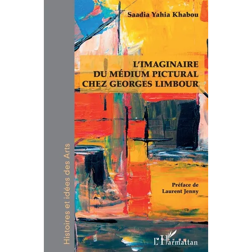 L'imaginaire du médium pictural chez Georges Limbour