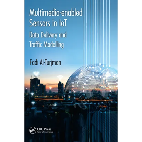 Multimedia-enabled Sensors in IoT: Data Delivery and Traffic Modelling