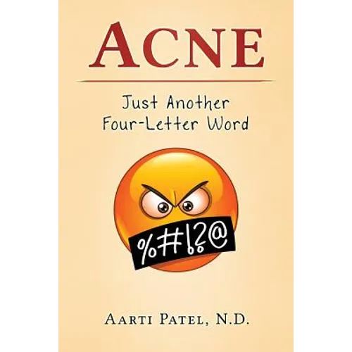 Acne: Just Another Four-Letter Word
