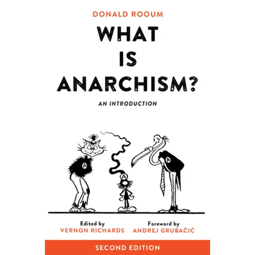 What Is Anarchism?: An Introduction