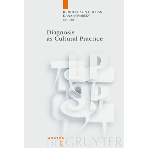 Diagnosis as Cultural Practice