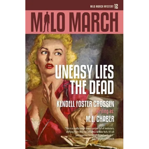 Milo March #12: Uneasy Lies the Dead