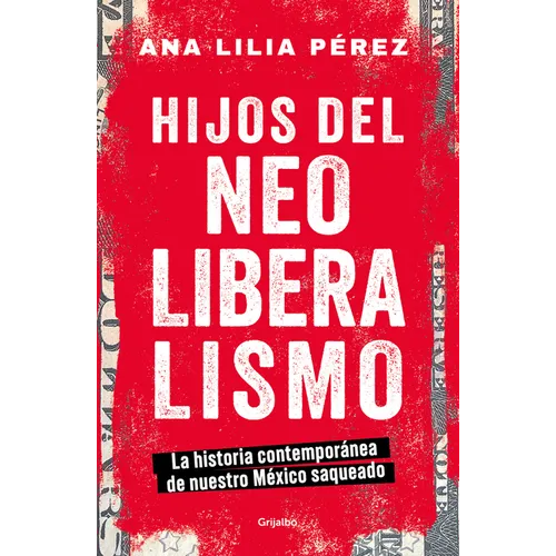 Hijos del Neoliberalismo / Children of Neoliberalism