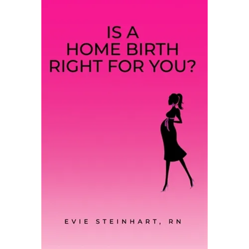 Is a Home Birth Right For You?